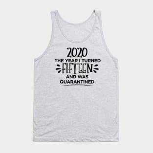 15th Birthday Quarantined T-Shirt Tank Top